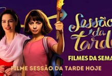 Filme Sessão da Tarde Hoje